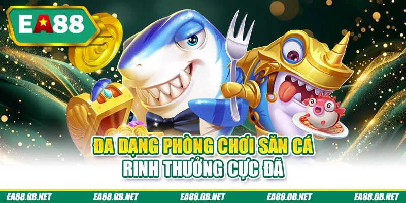 TP Bắn Cá - Khám Phá Sảnh Game Có Đồ Họa Đẹp, Thưởng Lớn 2 Đa dạng phòng chơi săn cá rinh thưởng cực đã